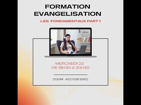 Formation d'évangélisation Part 1